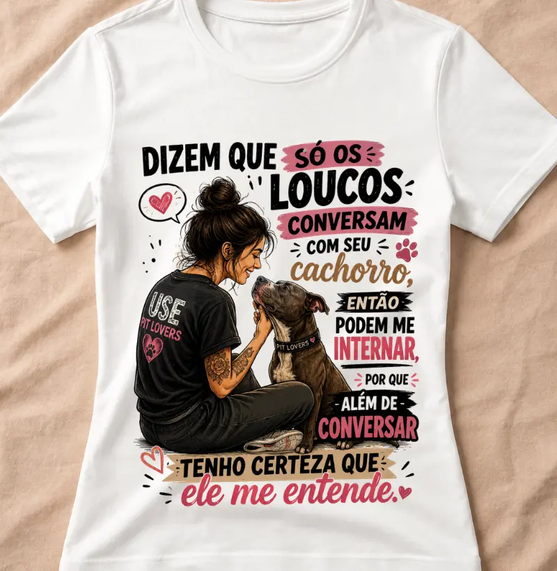 DIZEM QUE SÓ OS LOUCOS CONVERSAM COM SEU CACHORRO