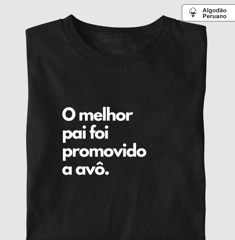 O melhor pai foi promovido a avô (algodão peruano)