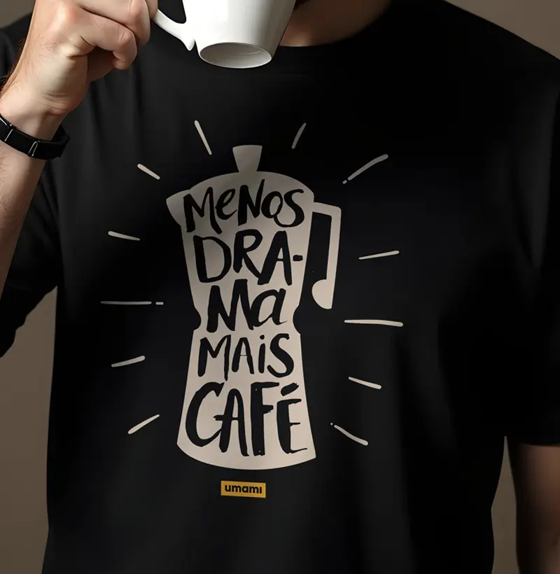 Menos Drama Mais Café
