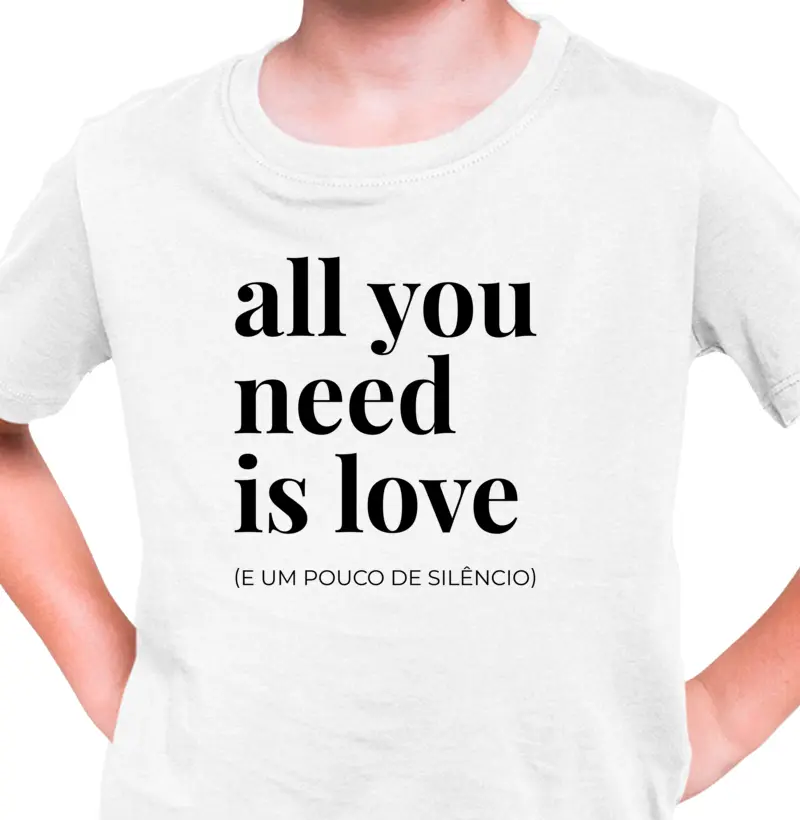 Camiseta infantil All You Need Is Love