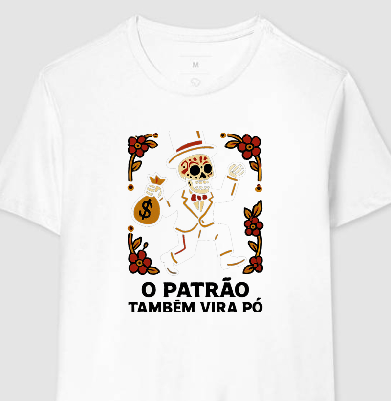 O Patrão Também Vira Pó 