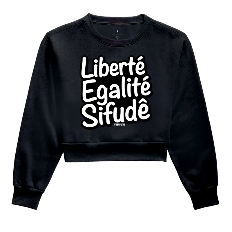 Liberté, Egalité, Sifudê