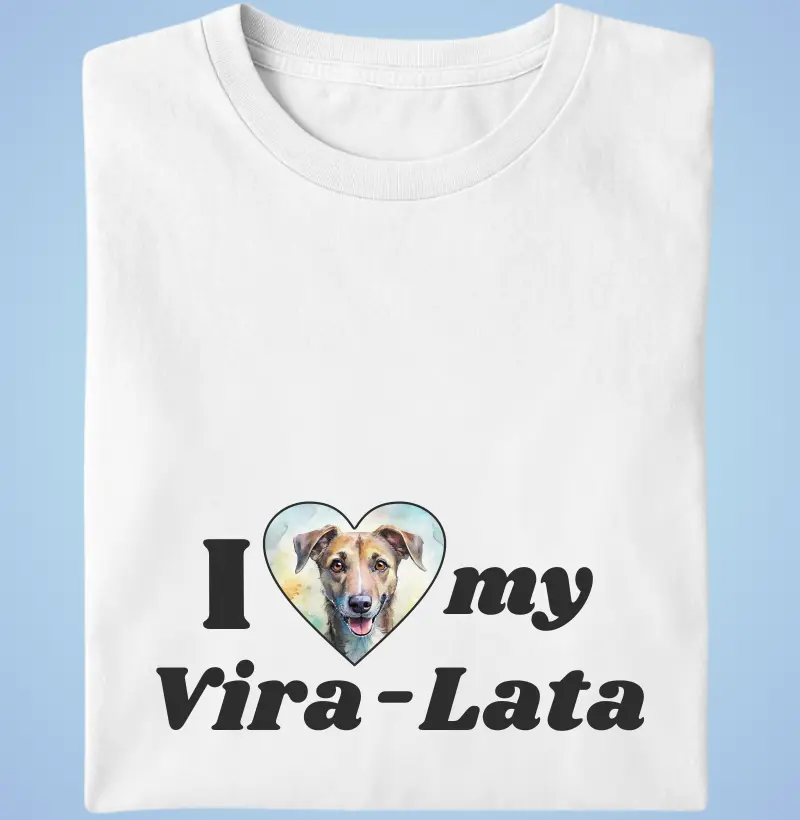 I love my vira-lata