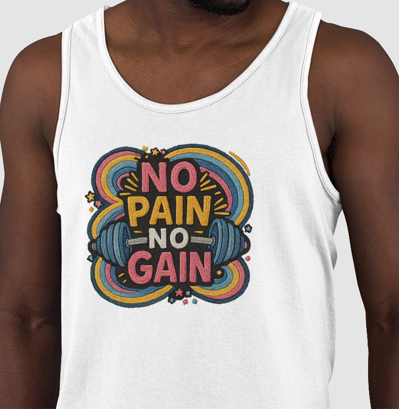 No Pain No Gain