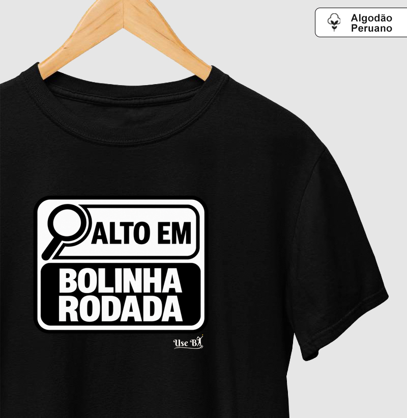 Alto em Bolinha Rodada - Camiseta Algodão Peruano