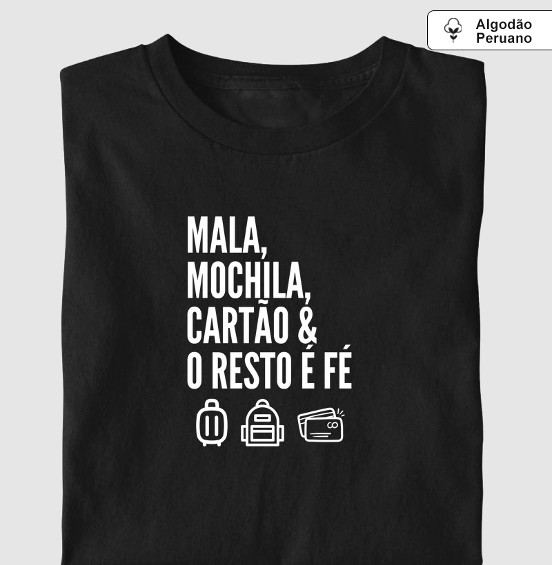 Mala, mochila, cartão e... o resto é fé