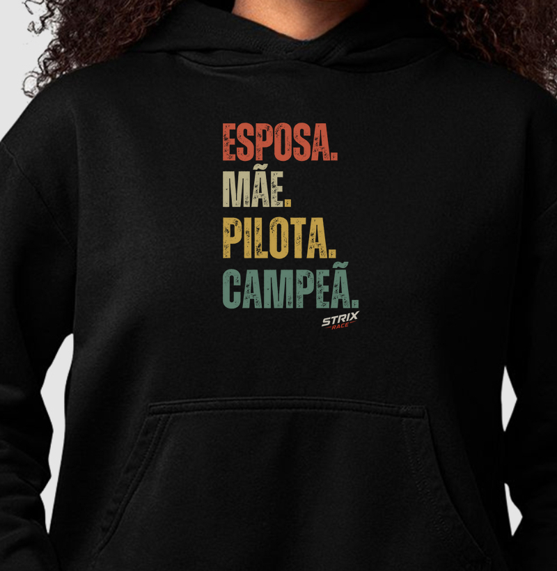 Esposa. Mãe. Pilota. CAMPEÃ.