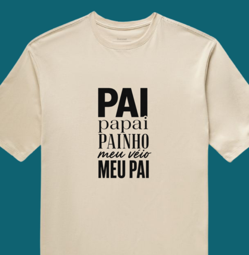 Pai, papai, painho, meu véio, meu pai