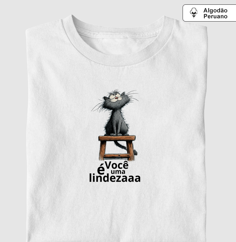 Você é uma lindezaaa