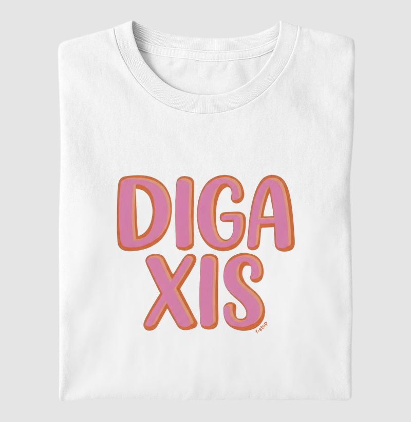 Diga xis