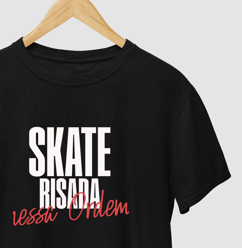 Skate risada, essa ordem 