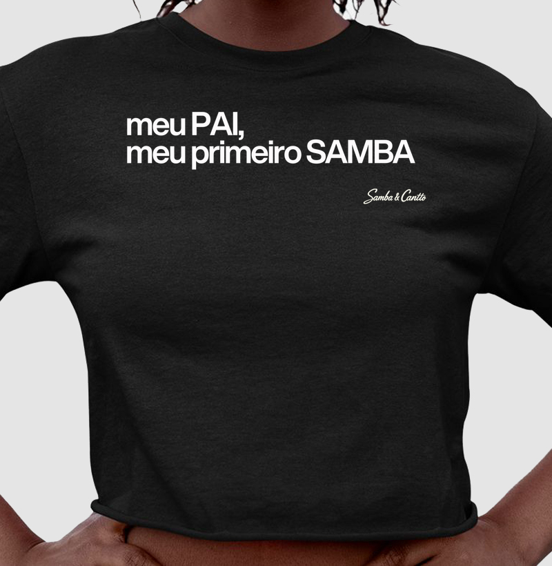 Meu Pai, meu primeiro Samba!