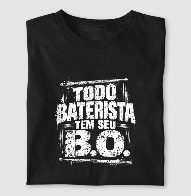 Todo Baterista Tem Seu B.O.