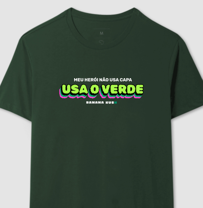 Meu Herói não usa capa, usa o VERDE