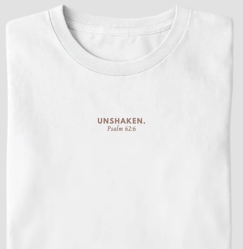 Unshaken. | Psalm 62:6