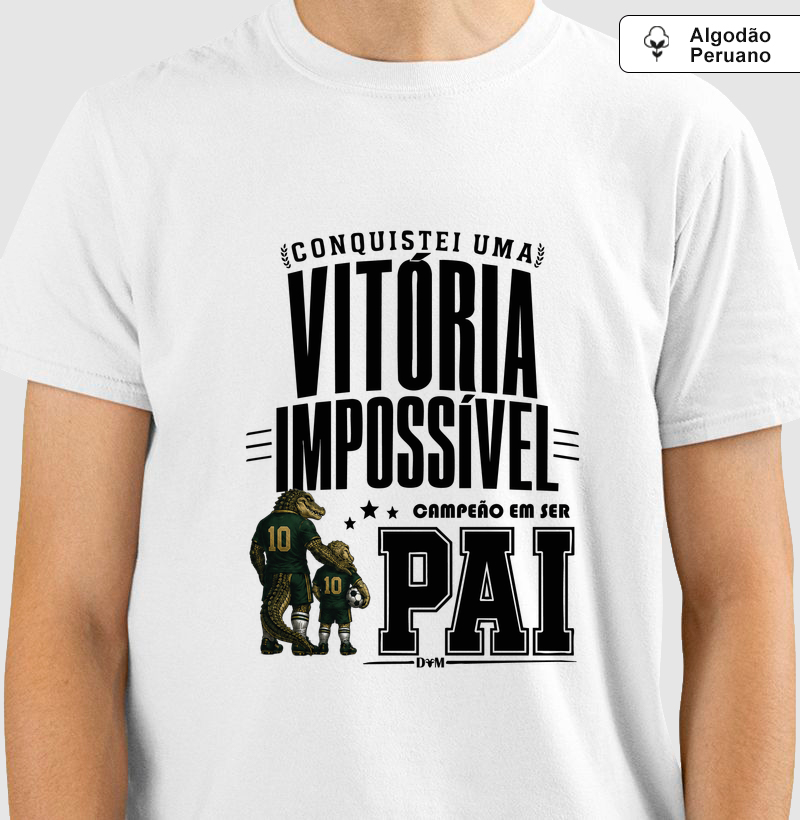 Especial Dia dos Pais - Camiseta Campeão em Ser PAI