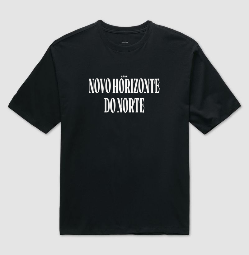 Novo Horizonte do Norte | Tipografia MT - Camiseta Oversized