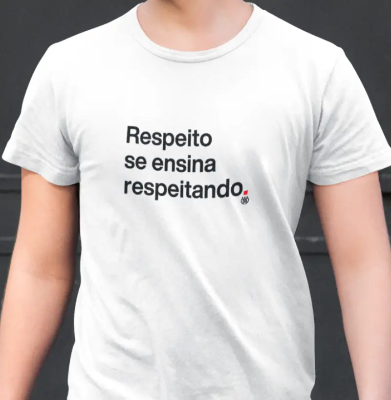 Respeito se ensina respeitando