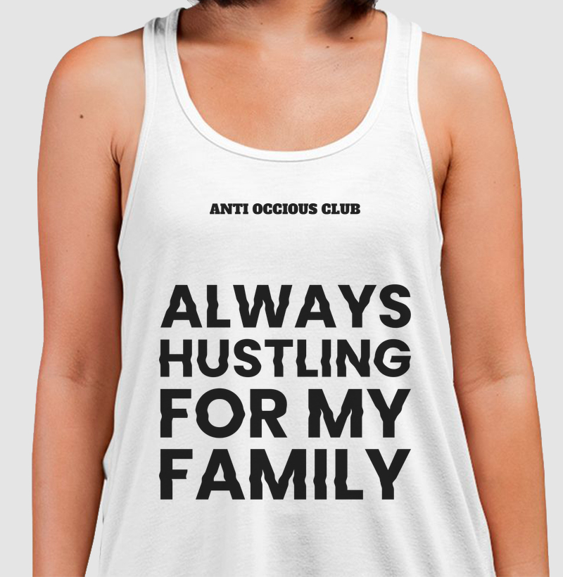 Regata - ALWAYS HUSTLING FOR MY FAMILY