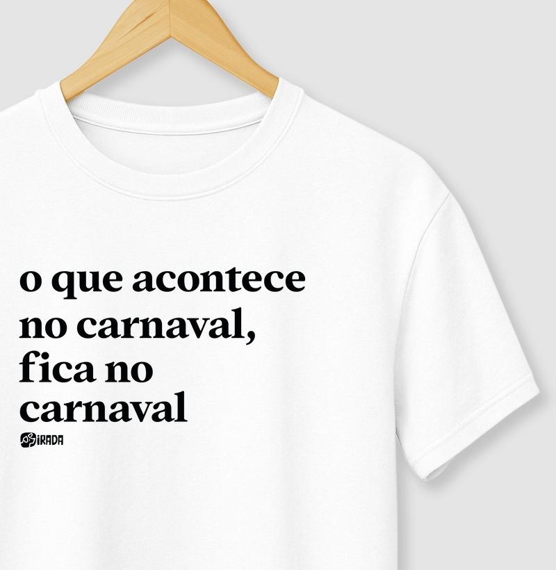 O que acontece no carnaval, fica no carnaval
