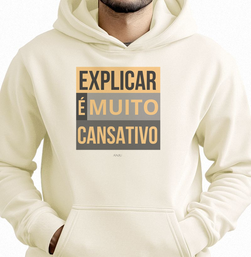 Explicar é muito cansativo - Hoodie Moletom