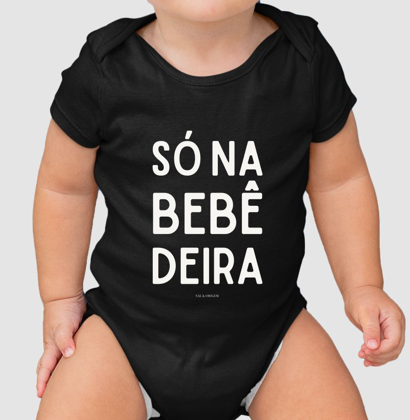 SÓ NA BEBÊ_DEIRA
