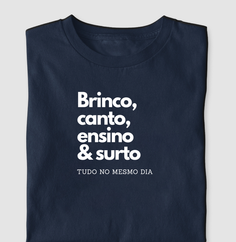 Brinco, canto, ensino & surto 