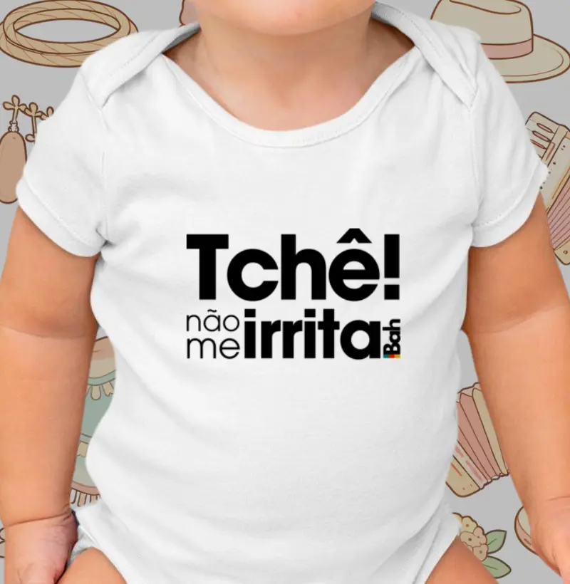 Tchê não me irrita