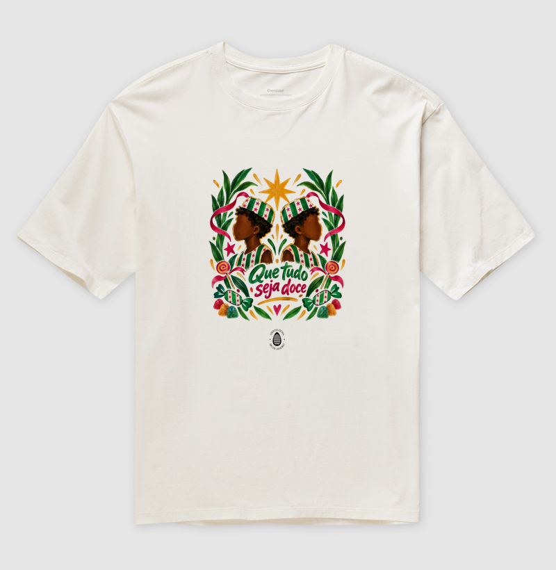 Camiseta Oversized Que tudo seja doce - Camiseta Oversized