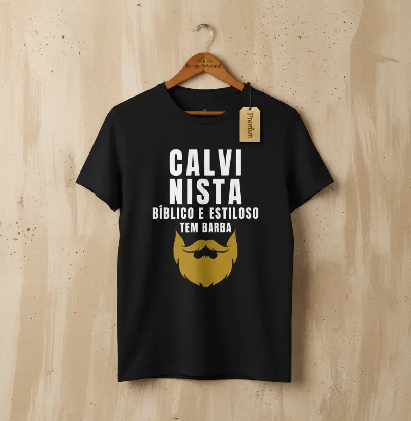 "Calvinista Bíblico e Estilo tem Barba"