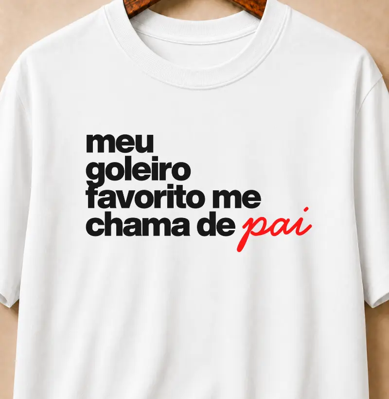 Meu Goleiro Me Chama De Pai