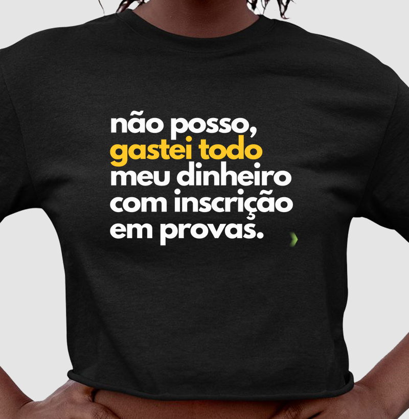 Gastei todo meu dinheiro em provas