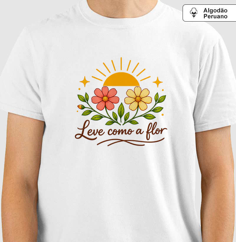Camiseta Leve como a flor