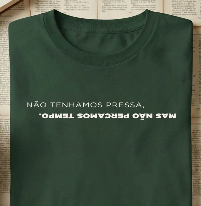 Não tenhamos pressa, mas não percamos tempo.
