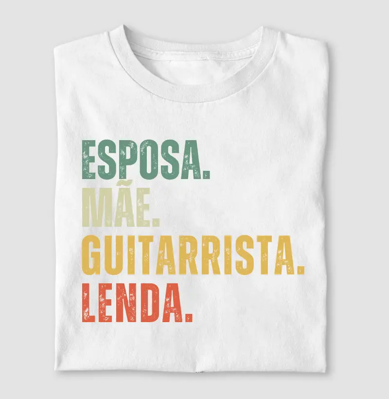 Esposa. Mãe. Guitarrista. Lenda.