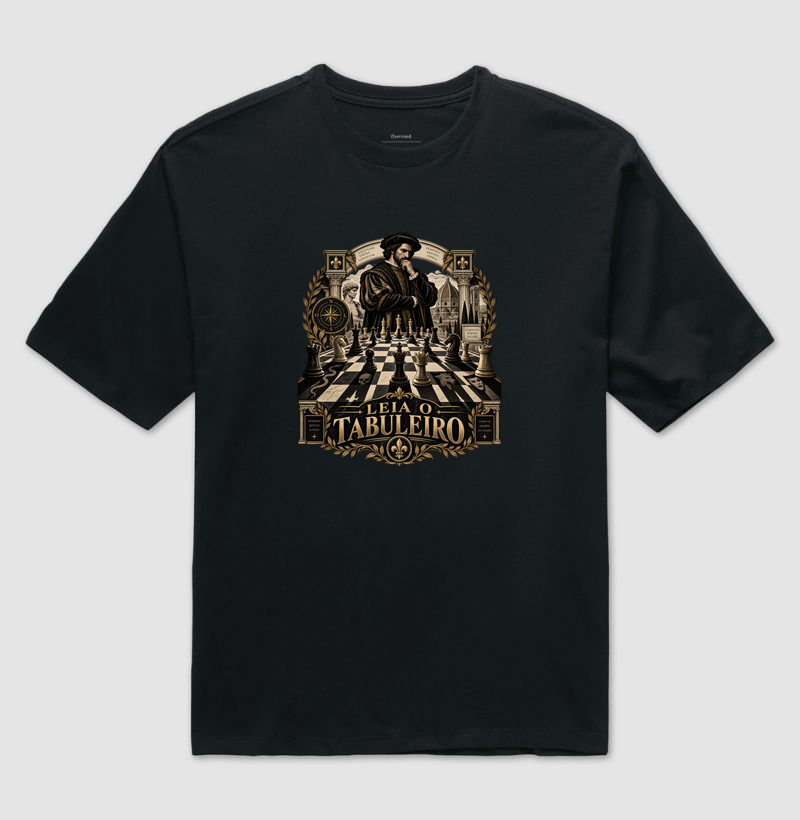Maquiavel – Leia o Tabuleiro - Camiseta Oversized