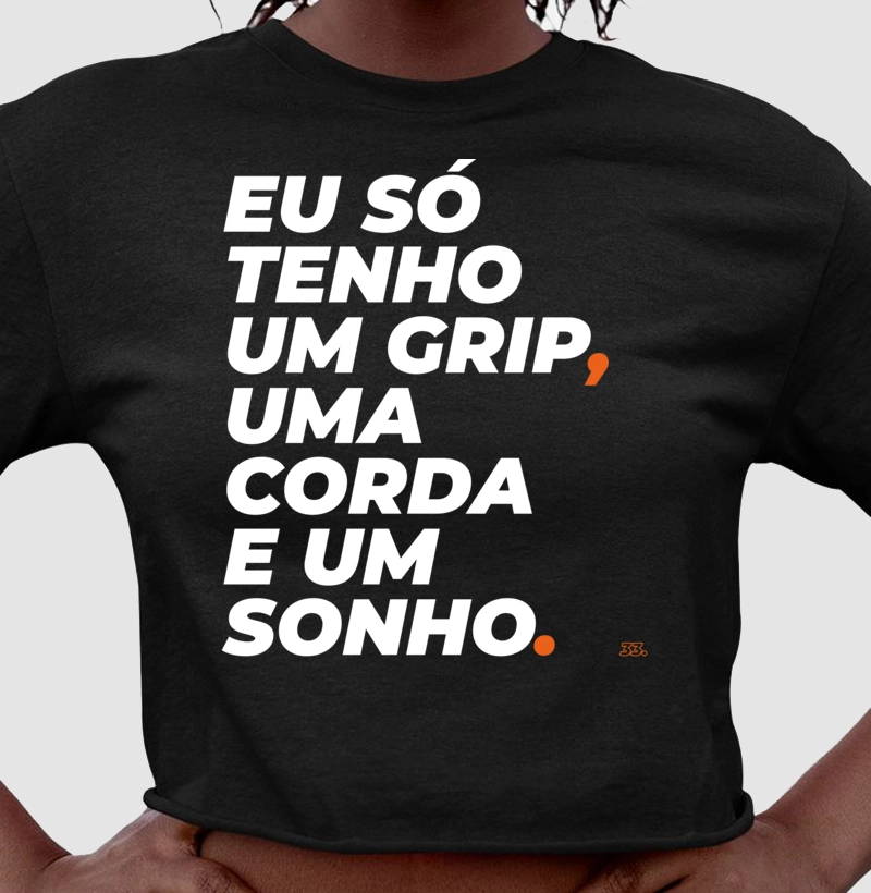 Um grip uma corda e um sonho