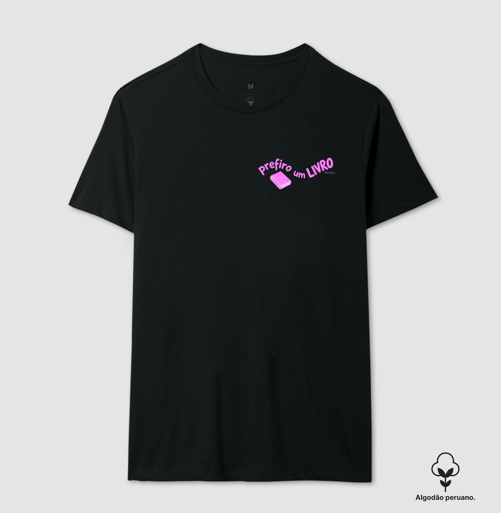 Camiseta Prefiro um Livro - Camiseta Algodão Peruano