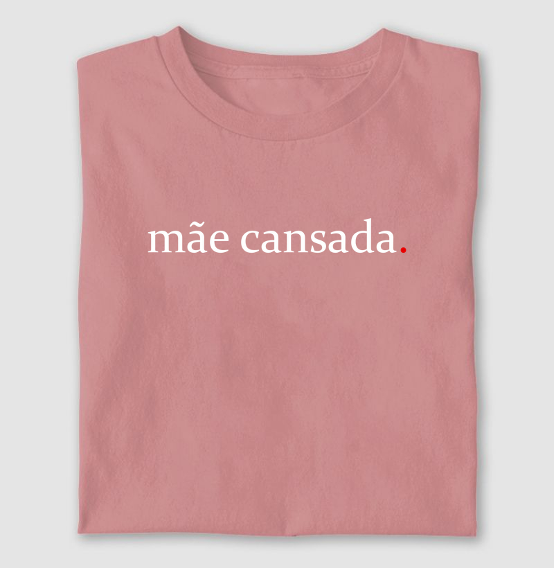 Mãe cansada