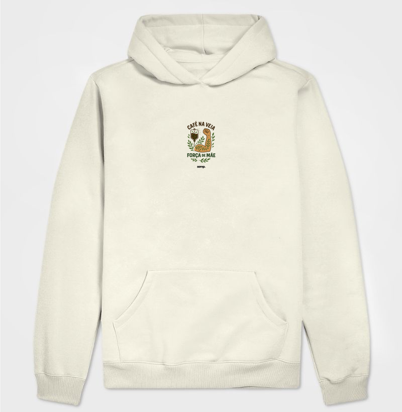 Hoodie Moletom "Café na veia. Força de mãe"