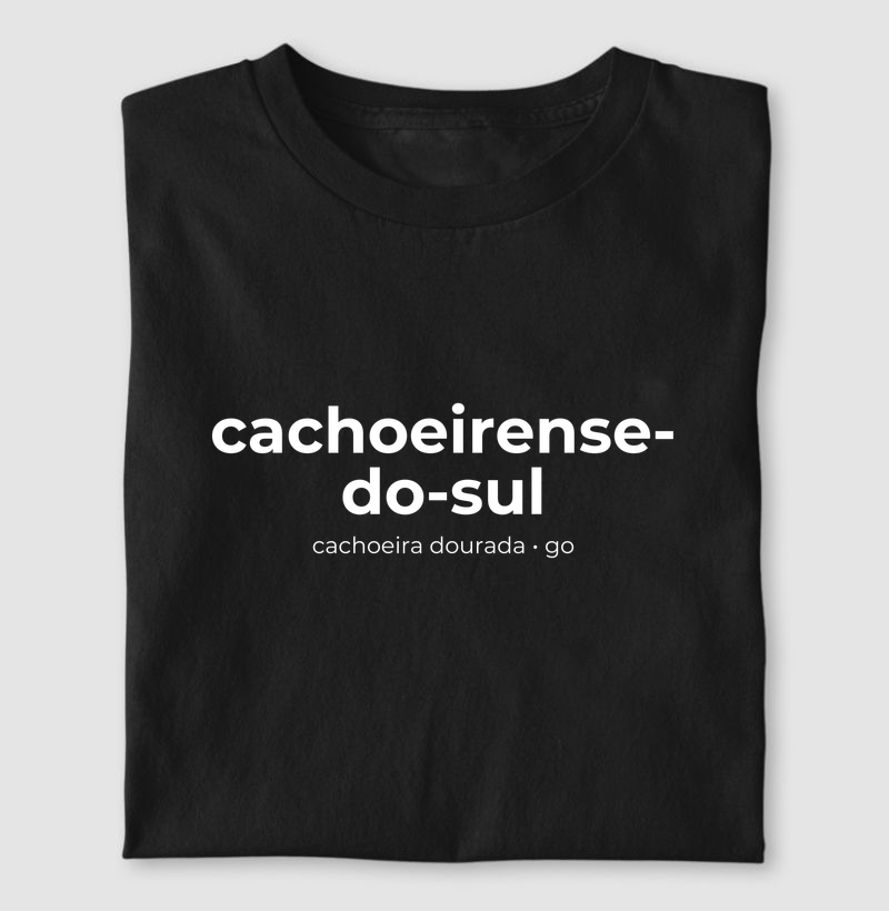 Cachoeirense-Do-Sul | Gentílico GO - Camiseta