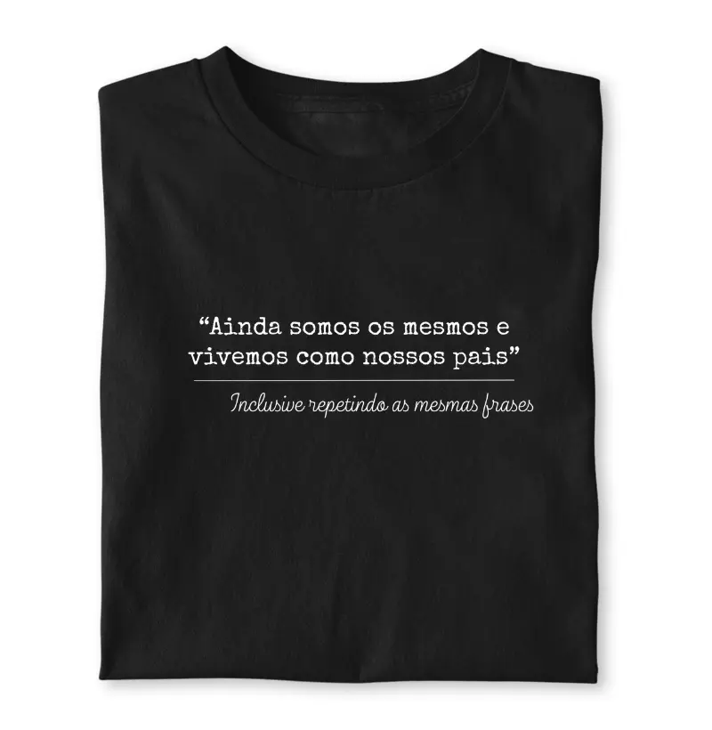 Ainda somos os mesmos