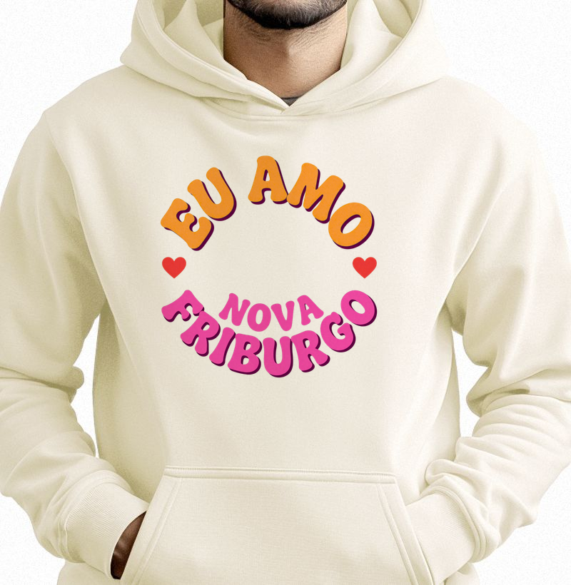 Casaco Hoodie Moletom Eu amo Nova Friburgo.