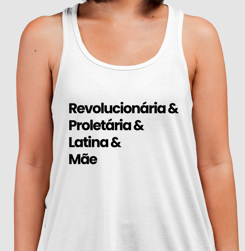 Mãe - Revolucionária, Proletária, Latina