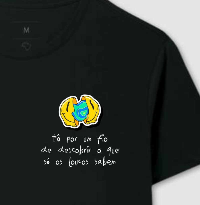 Só os loucos sabem - lado B