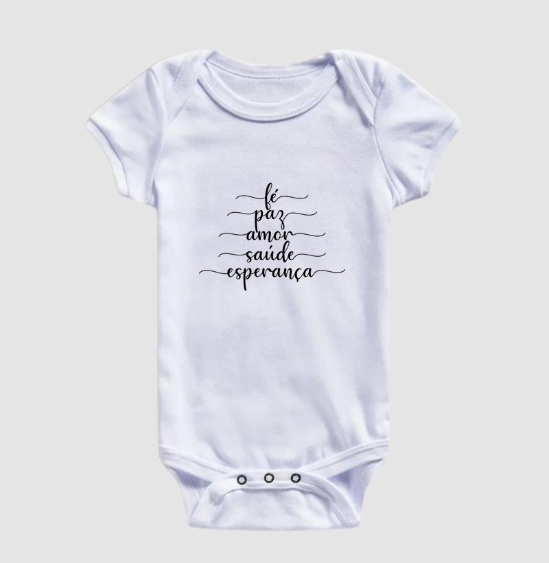  Fé, paz, amor, saúde, esperança - (body infantil)