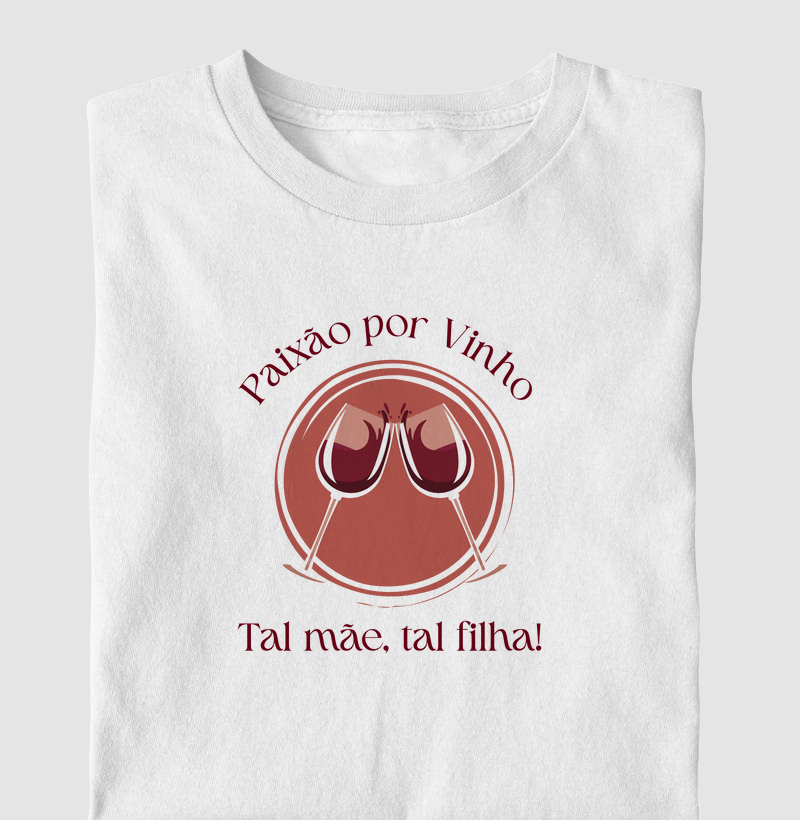 Camiseta Tal Mãe Tal Filha