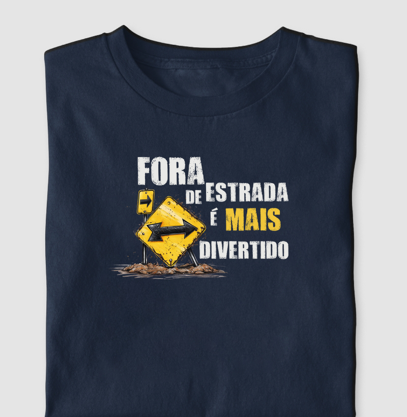 Fora de Estrada é mais divertido