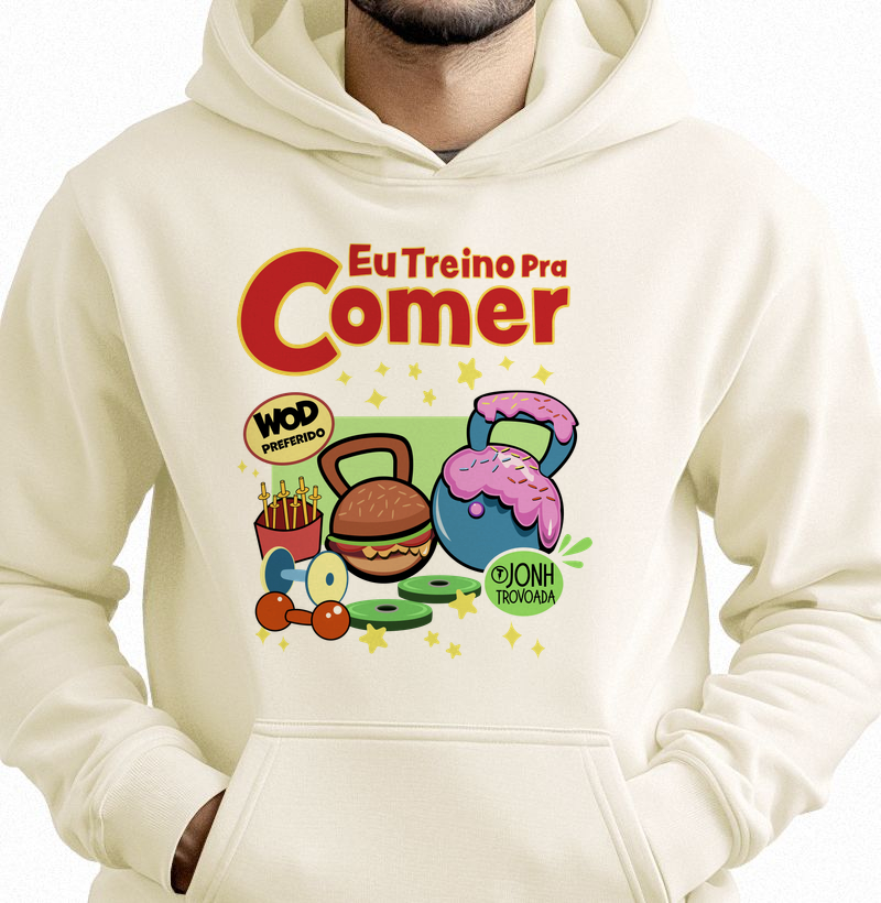 Eu treino pra comer  - Hoodie Moletom
