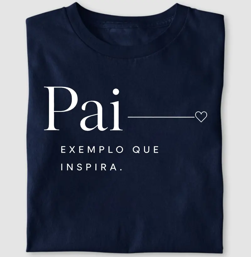 Pai - exemplo que inspira